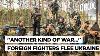 Fought In Afghanistan And Iraq But Why Putin S War Has Jolted Ukraine S Foreign Fighters