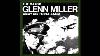 Glenn Miller And The Army Air Force Band