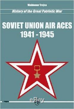 History Of The Great Patriotic War Soviet Union Air Aces 1941-1945