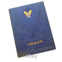 Las Vegas Army Air Field 1943 WWII Army Air Forces Training Command Yearbook