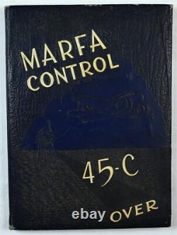 Marfa Army Air Field (Marfa, Texas) Class 45-C 1945 WWII History Year Book
