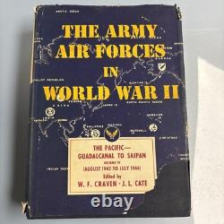 The Army Air Forces in World War II Vol IV The Pacific Aug 1942-July 1944 W. F C