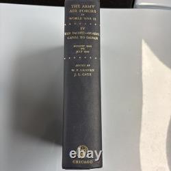 The Army Air Forces in World War II Vol IV The Pacific Aug 1942-July 1944 W. F C