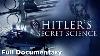 The Secret Science Of World War II Full Documentary