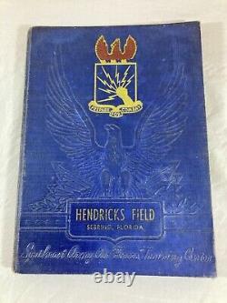 WWII, 1942 Hendricks Field, Sebring FL, Army Air Force Training Center yearbook