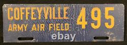 WWII USAAF Army Air Forces Coffeyville KS Army Air Field License Plate 495, Rare
