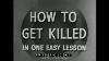Wwii Army Ground Forces Training Film How To Get Killed In One Easy Lesson 1943 85834